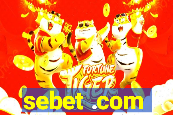 sebet .com